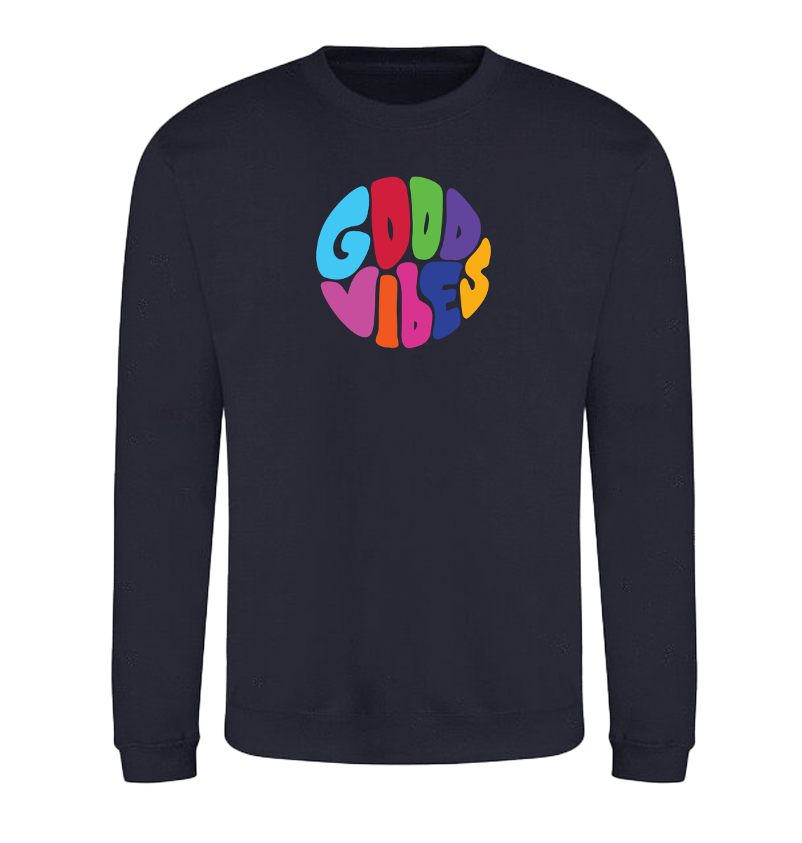 Good Vibes Sweatshirt