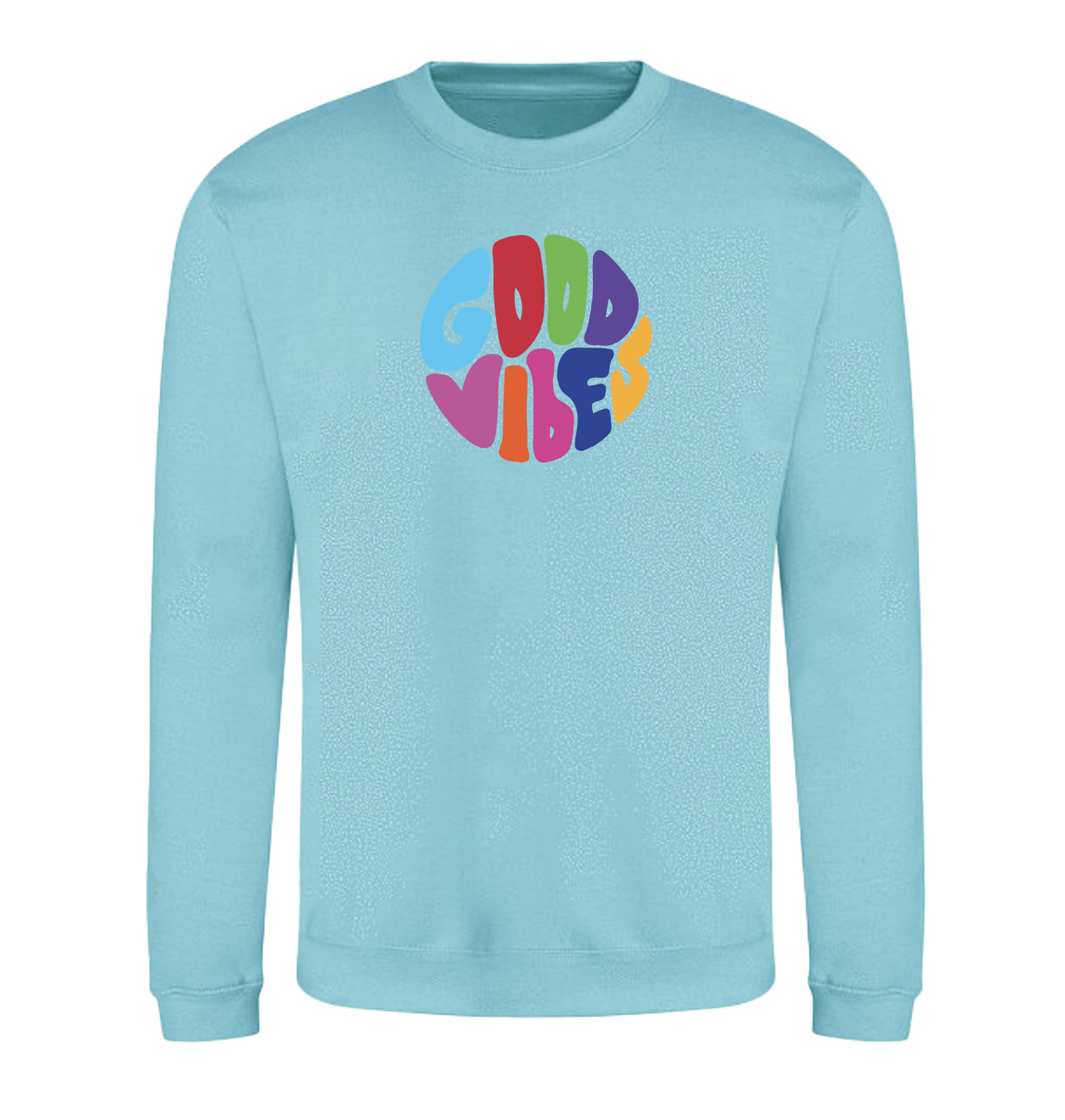 Good Vibes Sweatshirt